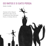 Os ratos e o gato persa